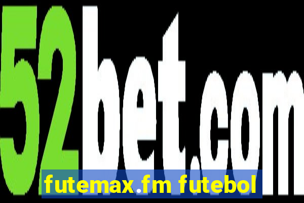 futemax.fm futebol